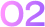 02